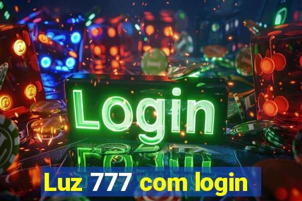 Luz 777 com login